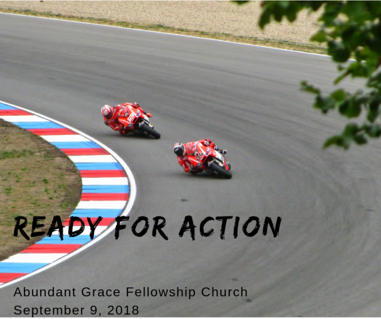 “Ready For Action” September 9th, 2018